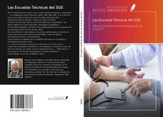 Las Escuelas Técnicas del SUS kitap kapağı