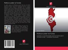 Política e poder na Tunísia kitap kapağı