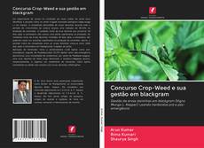 Capa do livro de Concurso Crop-Weed e sua gestão em blackgram 