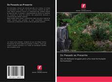 Bookcover of Do Passado ao Presente