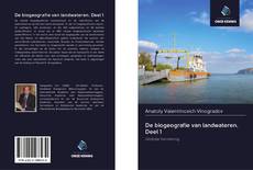 Bookcover of De biogeografie van landwateren. Deel 1