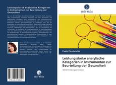 Buchcover von Leistungsstarke analytische Kategorien in Instrumenten zur Beurteilung der Gesundheit