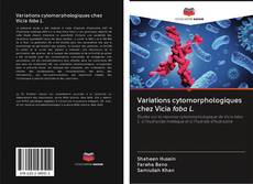 Capa do livro de Variations cytomorphologiques chez Vicia faba L. 
