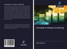 Bookcover of Innovatie in inkoop en levering