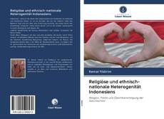 Religiöse und ethnisch-nationale Heterogenität Indonesiens kitap kapağı