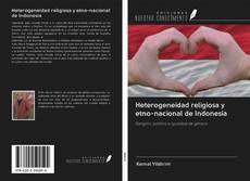 Buchcover von Heterogeneidad religiosa y etno-nacional de Indonesia
