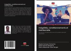 Bookcover of Inégalités, conditionnements et méritocratie