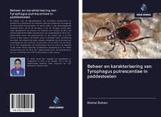 Обложка Beheer en karakterisering van Tyrophagus putrescentiae in paddestoelen