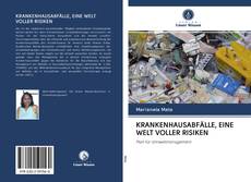 Bookcover of KRANKENHAUSABFÄLLE, EINE WELT VOLLER RISIKEN