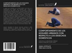 Bookcover of COMPORTAMIENTO DE LOS HOGARES URBANOS CON RESPECTO A LOS DESECHOS DOMÉSTICOS