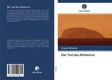 Bookcover of Der Tod des Atheismus