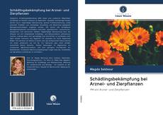 Capa do livro de Schädlingsbekämpfung bei Arznei- und Zierpflanzen 