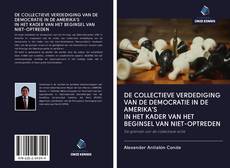 Bookcover of DE COLLECTIEVE VERDEDIGING VAN DE DEMOCRATIE IN DE AMERIKA'S IN HET KADER VAN HET BEGINSEL VAN NIET-OPTREDEN