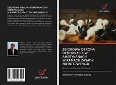 Buchcover von ZBIOROWA OBRONA DEMOKRACJI W AMERYKANACH W RAMACH ZASADY NIEINTERWENCJI