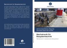 Bookcover of Mechatronik für Biosystemtechnik