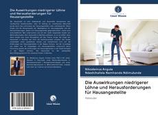 Bookcover of Die Auswirkungen niedrigerer Löhne und Herausforderungen für Hausangestellte