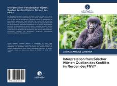 Обложка Interpretation französischer Wörter: Quellen des Konflikts im Norden des PNVi?