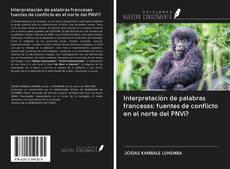 Bookcover of Interpretación de palabras francesas: fuentes de conflicto en el norte del PNVi?