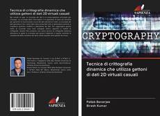 Bookcover of Tecnica di crittografia dinamica che utilizza gettoni di dati 2D virtuali casuali