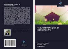 Bookcover of Milieuverbetering van de voetbalindustrie
