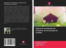 Buchcover von Melhoria ambiental da indústria de produção de futebol