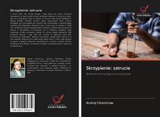 Bookcover of Skrzypienie: zatrucie