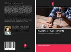 Guinchos: envenenamento kitap kapağı