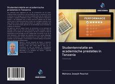 Buchcover von Studentenrelatie en academische prestaties in Tanzania
