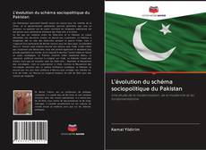 Bookcover of L'évolution du schéma sociopolitique du Pakistan