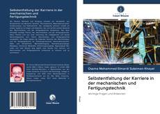 Buchcover von Selbstentfaltung der Karriere in der mechanischen und Fertigungstechnik