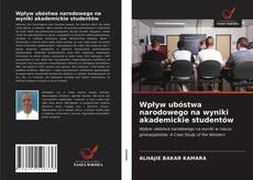 Wpływ ubóstwa narodowego na wyniki akademickie studentów的封面