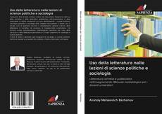 Copertina di Uso della letteratura nelle lezioni di scienze politiche e sociologia