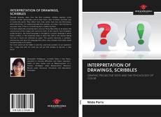 Bookcover of INTERPRETATION OF DRAWINGS, SCRIBBLES