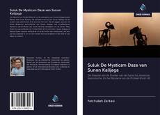 Suluk De Mysticsm Daze van Sunan Kalijaga的封面