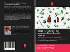 Capa do livro de Óleos essenciais contra moluscos Biomphalaria glabrata 
