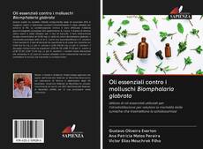 Capa do livro de Oli essenziali contro i molluschi Biomphalaria glabrata 
