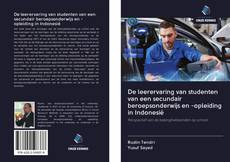 Bookcover of De leerervaring van studenten van een secundair beroepsonderwijs en -opleiding in Indonesië