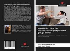 Portada del libro de Intervention from the psychodramatic perspective in groups of men