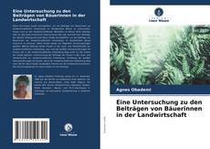 Capa do livro de Eine Untersuchung zu den Beiträgen von Bäuerinnen in der Landwirtschaft 