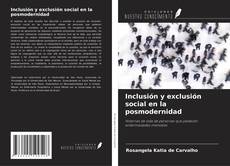 Buchcover von Inclusión y exclusión social en la posmodernidad