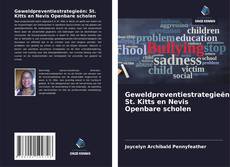 Bookcover of Geweldpreventiestrategieën: St. Kitts en Nevis Openbare scholen