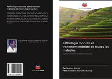 Buchcover von Pathologie moniste et traitement moniste de toutes les maladies