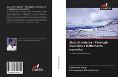 Bookcover of Stato di malattia - Patologia monistica e trattamento monistico