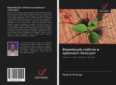 Portada del libro de Biopestycydy roślinne w systemach rolniczych