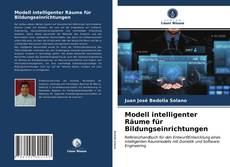 Capa do livro de Modell intelligenter Räume für Bildungseinrichtungen 