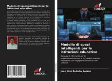 Modello di spazi intelligenti per le istituzioni educative kitap kapağı