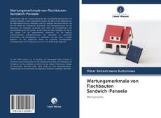 Bookcover of Wartungsmerkmale von Flachbauten Sandwich-Paneele