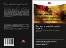 Buchcover von Recherche qualitative sur la santé III