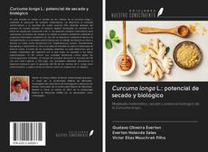 Bookcover of Curcuma longa L.: potencial de secado y biológico