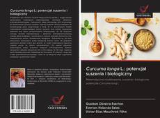 Portada del libro de Curcuma longa L.: potencjał suszenia i biologiczny